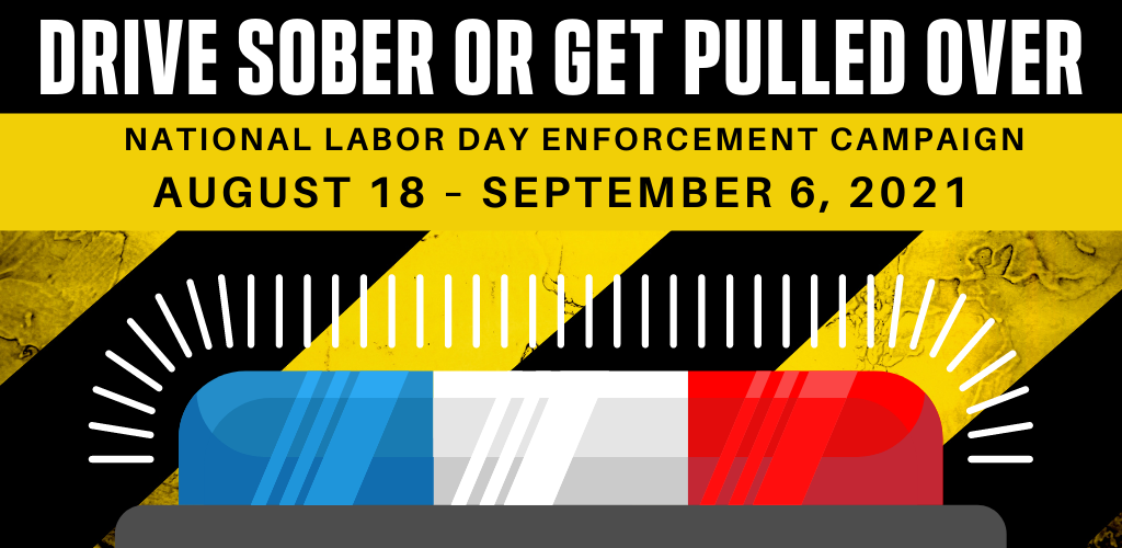 Drive Sober or Get Pulled Over Campaign